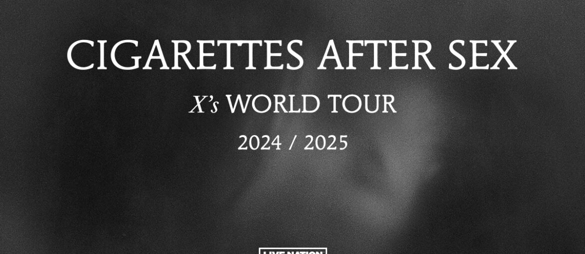 Cigarettes After Sex - Rogers Arena - 09090909 2727 2024202420242024