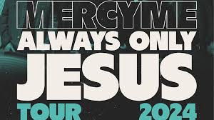 MercyMe - Hertz Arena - 10101010 1010 2024202420242024