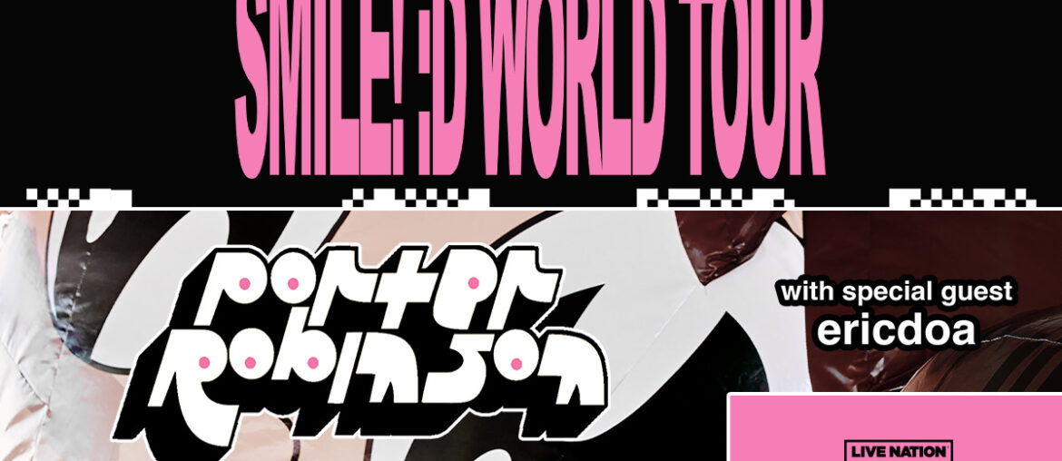 Porter Robinson SMILE! :D World Tour 2024
