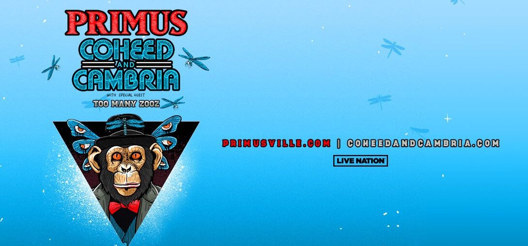 Primus & Coheed and Cambria - KEMBA Live! - 08080808 0606 2024202420242024