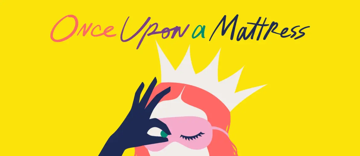 Once Upon A Mattress - Millennium Hudson Theatre - 09090909 0707 2024202420242024